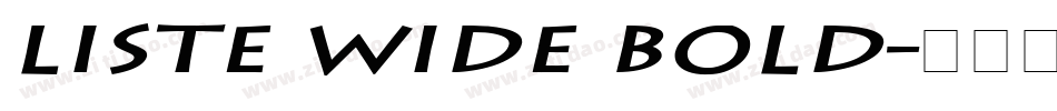 Liste Wide Bold字体转换